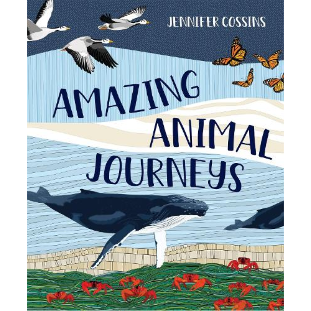 "Amazing Animal Journeys" Book by Jennifer Cossins