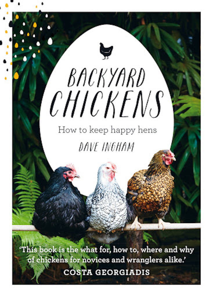 "Backyard Chickens" Book by Dave Ingham