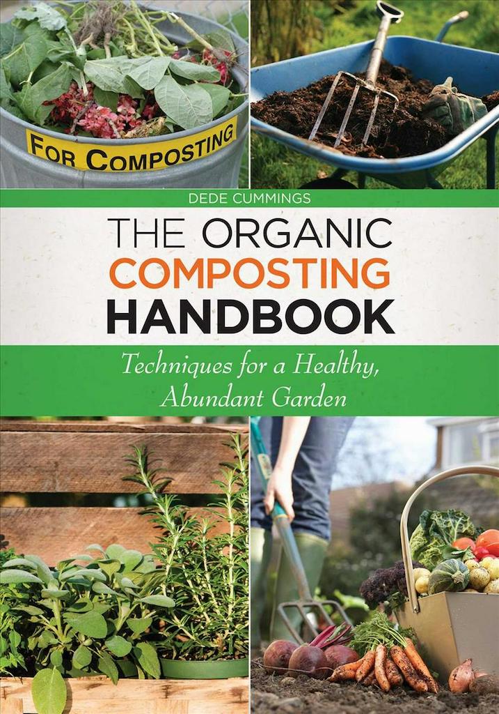 "The Organic Composting Handbook" Book by Dede Cummings