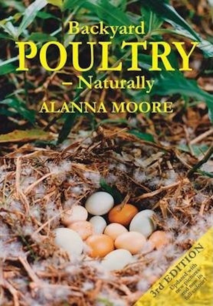 "Backyard Poultry - Naturally" Book by Alanna Moore