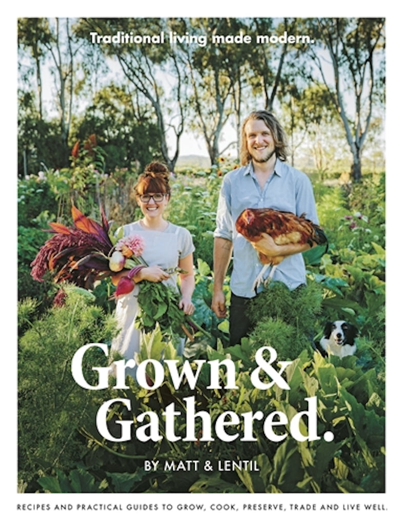 "Grown and Gathered" Book by Lentil and Matt Purbrick