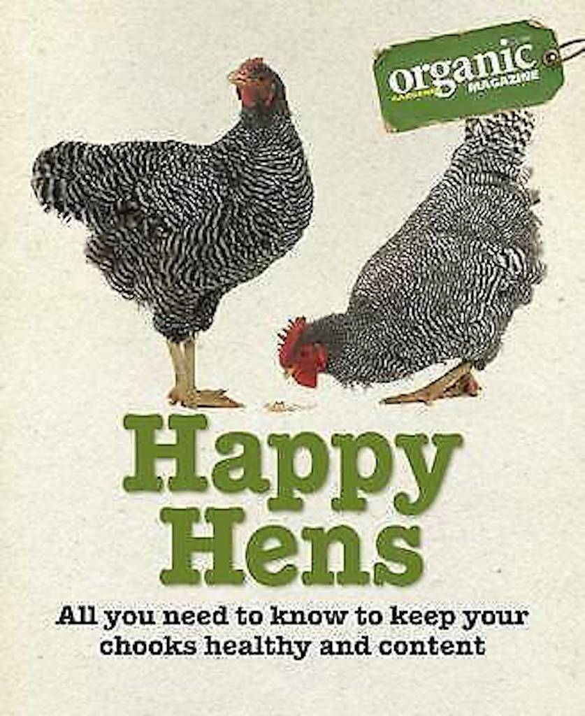 "Happy Hens" Book by Organic Gardener Magazine