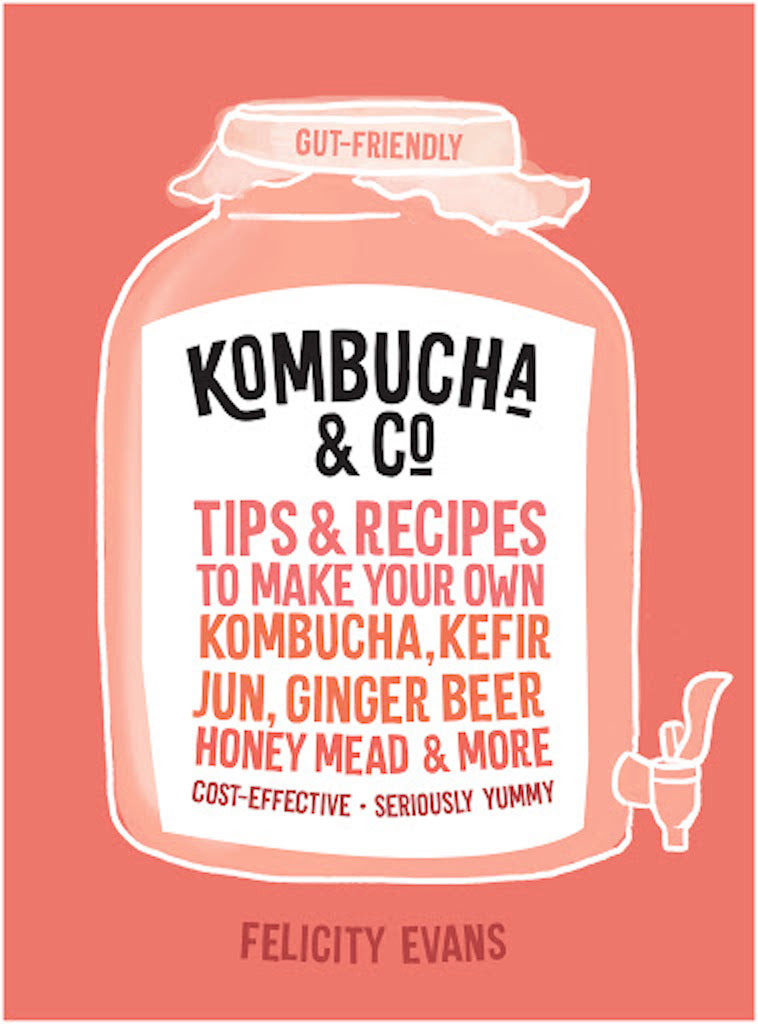 "Kombucha & Co" Book by Felicity Evans