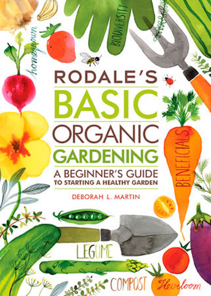 'Rodale's Basic Organic Gardening' Book by Deborah L. Martin
